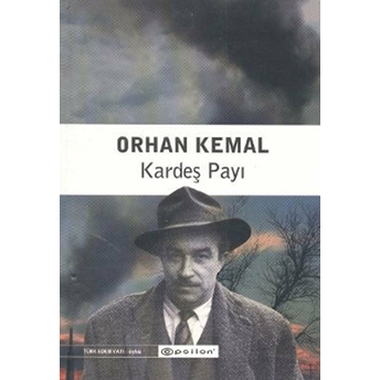 Kardeş Payı Orhan Kemal