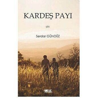 Kardeş Payı Serdar Gündüz