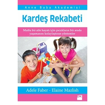 Kardeş Rekabeti Adele Faber,Elaine Mazlish