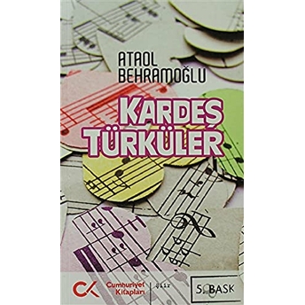 Kardeş Türküler Ataol Behramoğlu