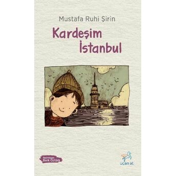 Kardeşim Istanbul Mustafa Ruhi Şirin