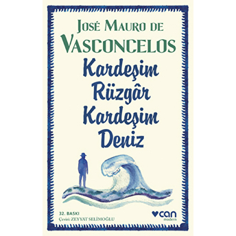 Kardeşim Rüzgar, Kardeşim Deniz Jose Mauro De Vasconcelos