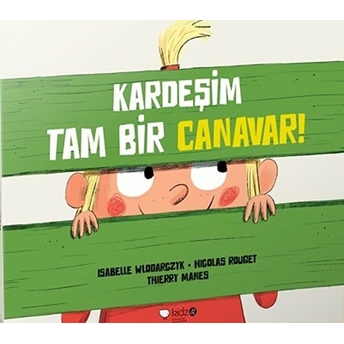 Kardeşim Tam Bir Canavar! Nicolas Rouget