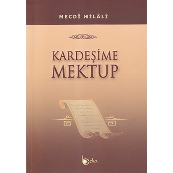 Kardeşime Mektup -Mecdi Hilali