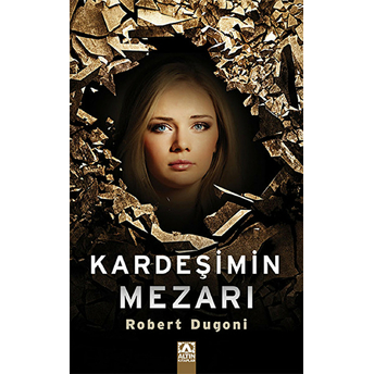 Kardeşimin Mezarı Robert Dugoni