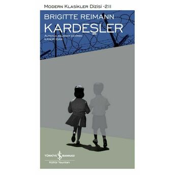 Kardeşler - Modern Klasikler Dizisi Brıgıtte Reımann