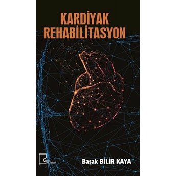 Kardiyak Rehabilitasyon - Başak Bilir Kaya