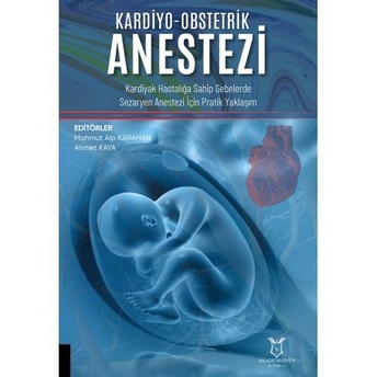 Kardiyo Obstetrik Anestezi Ahmet Kaya