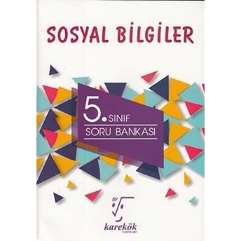 Karekök 5. Sınıf Sosyal Bilgiler Soru Bankası Kolektif