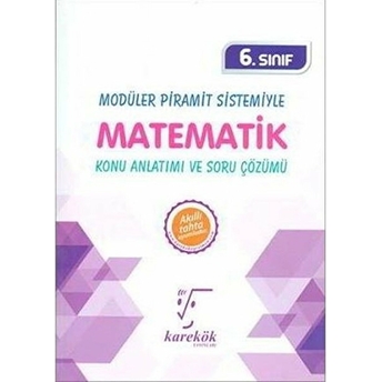 Karekök 6.Sınıf Mps Matematik Konu Anlatımı Ve Soru Çözümü (Yeni) Muharrem Duş, Rıza Buğdayoğlu, Mehmet Ecemiş, Orhan Çanakçı