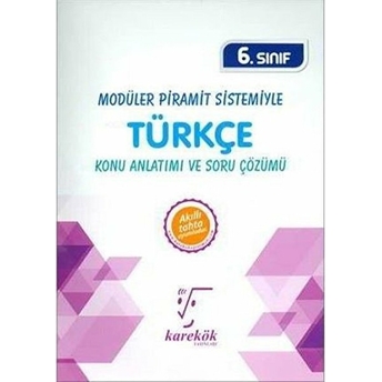 Karekök 6. Sınıf Türkçe Mps Konu Anlatımı Ve Soru Çözümü (Yeni) Kolektif