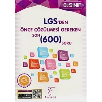 Karekök 8. Sınıf Lgs Den Önce Çözülmesi Gereken Son 600 Soru (Yeni) Karekök Komisyon