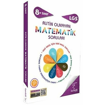 Karekök 8.Sınıf Lgs Rutin Olmayan Matematik Soruları (Yeni) Kolektif