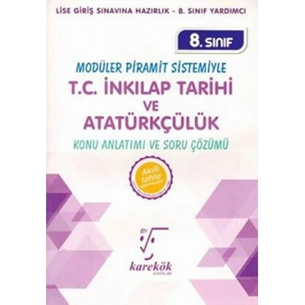 Karekök 8.Sınıf Tc Inkılap Tarihi Ve Atatürkçülük Mps Konu Anlatımı Ve Soru Çözümü Kolektif