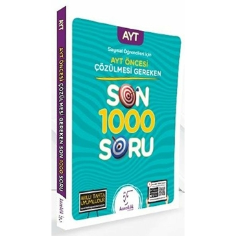 Karekök Ayt Öncesi Çözülmesi Gereken Son 1000 Soru Sayısal Öğrencileri Için