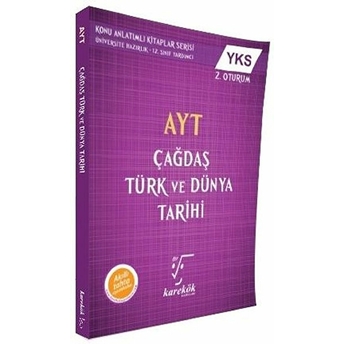 Karekök Ayt- Yks 2. Oturum Çağdaş Türk Ve Dünya Tarihi (Yeni) Yasin Kalemci