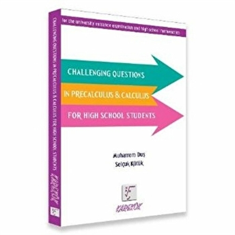 Karekök Yayınları Challengıng Questıons In Precalculus&Calculus For