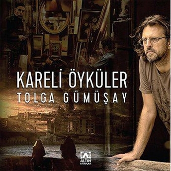 Kareli Öyküler Tolga Gümüşay