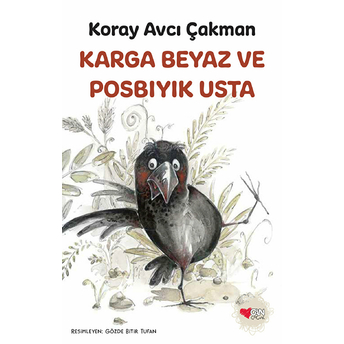 Karga Beyaz Ve Posbıyık Usta Koray Avcı Çakman