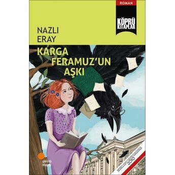 Karga Feramuz'un Aşkı Nazlı Eray