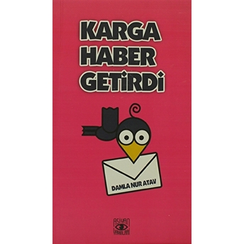 Karga Haber Getirdi