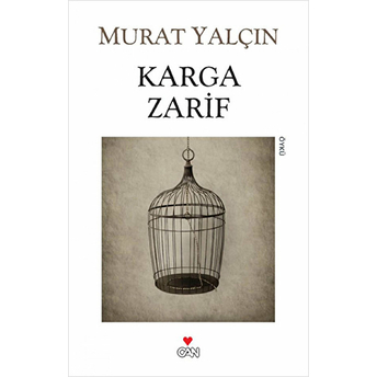 Karga Zarif Murat Yalçın