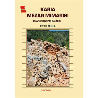 Karia Mezar Mimarisi Ismet Birsel