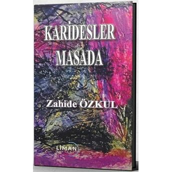 Karidesler Masada Zahide Özkul