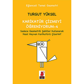 Karikatür Çizmeyi Öğreniyorum - 4 Turgut Yüksel