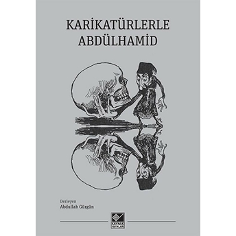 Karikatürlerle Abdülhamid Abdullah Gürgün