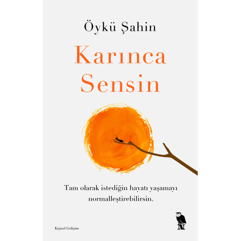 Karınca Sensin Öykü Şahin