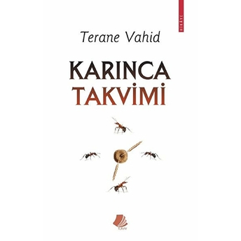 Karınca Takvimi - Terane Vahid