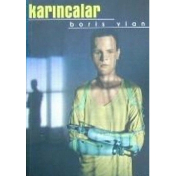 Karıncalar Boris Vian