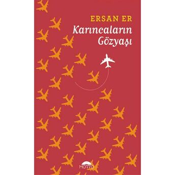 Karıncaların Gözyaşı Ersan Er