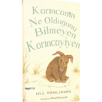 Karıncanın Ne Olduğunu Bilmeyen Karıncayiyen Jill Tomlinson