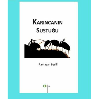 Karıncanın Sustuğu Ramazan Besili