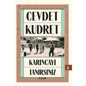 Karıncayı Tanırsınız Cevdet Kudret