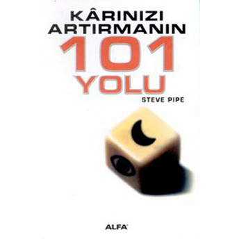 Karınızı Artırmanın 101 Yolu Steve Pipe