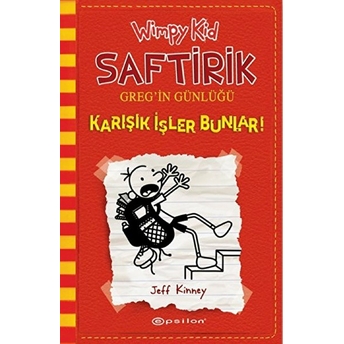 Karışık Işler Bunlar! - Saftirik Greg’in Günlüğü 11 - Ciltli Jeff Kinney