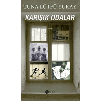 Karışık Odalar Tuna Lütfü Yukay