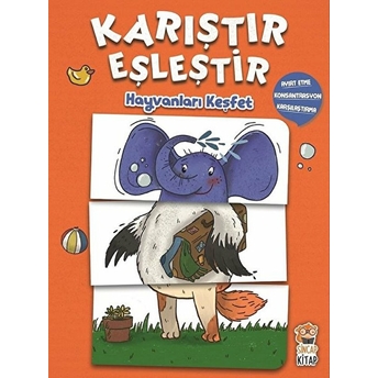 Karıştır Eşleştir - Hayvanları Keşfet M. Sacide Kafalı