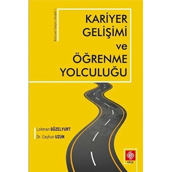 Kariyer Gelişimi Ve Öğrenme Yolculuğu - Ceyhun Uzun