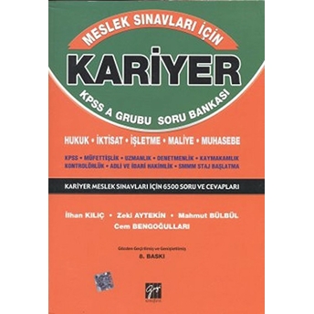 Kariyer Kpss A Grubu Soru Bankası Hukuk - Iktisat - Işletme - Maliye - Muhasebe Ilhan Kılıç