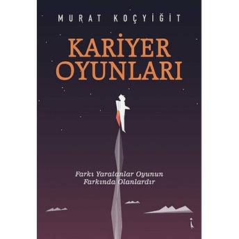 Kariyer Oyunları - Murat Koçyiğit