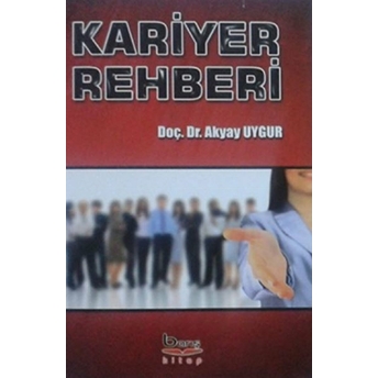 Kariyer Rehberi Akyay Uygur