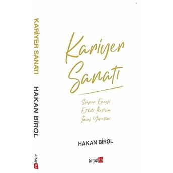 Kariyer Sanatı Hakan Birol