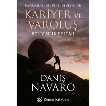 Kariyer Ve Varoluş Daniş Navaro