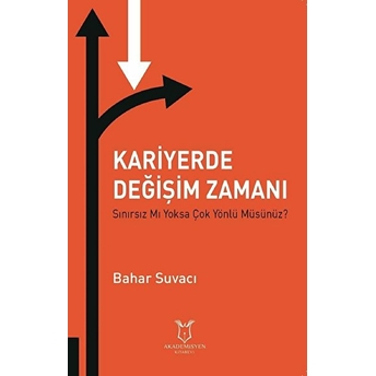 Kariyerde Değişim Zamanı - Bahar Suvacı