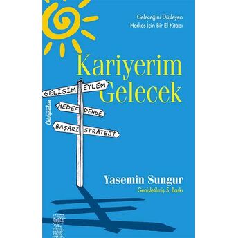 Kariyerim Gelecek Yasemin Sungur