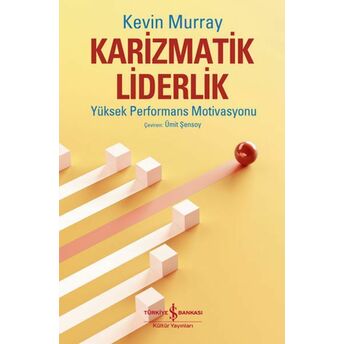 Karizmatik Liderlik Kevin Murray